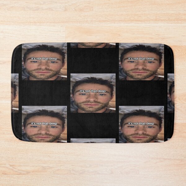 Item preview, It's not that deep, the deep meme, the boys designed and sold by DesignForYou79.