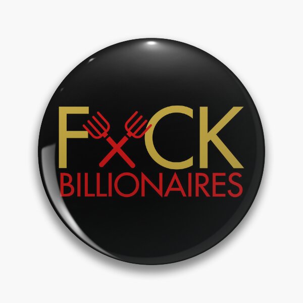 Item preview, FCK Billionaires - Censored with Pitchforks (rust and gold) designed and sold by Thelittlelord.