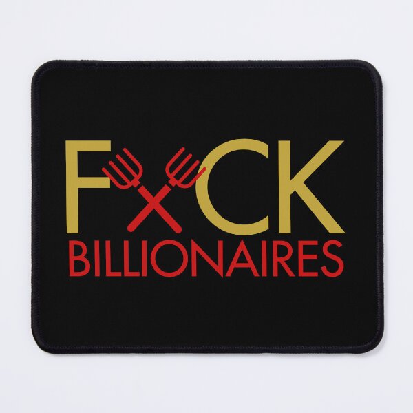 Item preview, FCK Billionaires - Censored with Pitchforks (rust and gold) designed and sold by Thelittlelord.