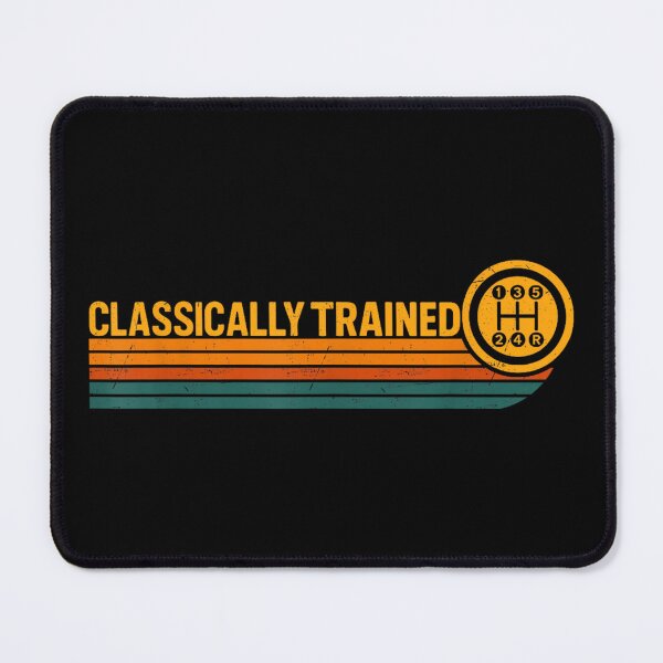 Item preview, Manual Transmission Classically Trained designed and sold by goombi-creative.