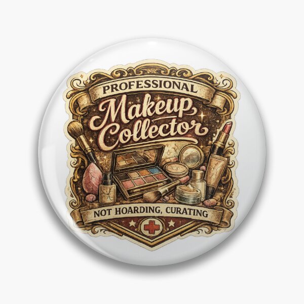 Item preview, Professional Makeup Collector | Not Hoarding, Curating | Funny Beauty Lover Design designed and sold by MrDev.