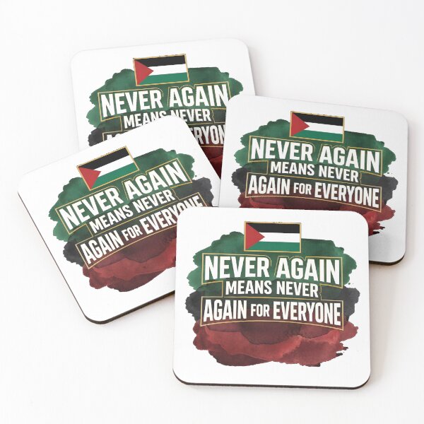 Item preview, Never Again Means Never Again for Everyone | Human Rights & Peace Palestine Solidarity Design designed and sold by ChaoticVibe22.