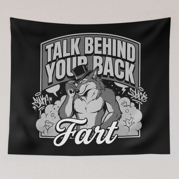 Item preview, Meme If They Talk Behind Your Back Fart Funny Oddly Specific designed and sold by Kitkin.