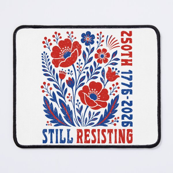 Item preview, Still Resisting 250th 1776 2026 designed and sold by elongatedjazz.