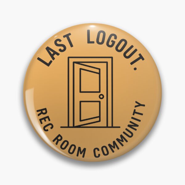Item preview, Last Logout Rec Room Community designed and sold by BoringClothes .