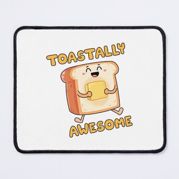 Item preview, Toastally Awesome Cute Breakfast Food Pun designed and sold by OMONIMISO.