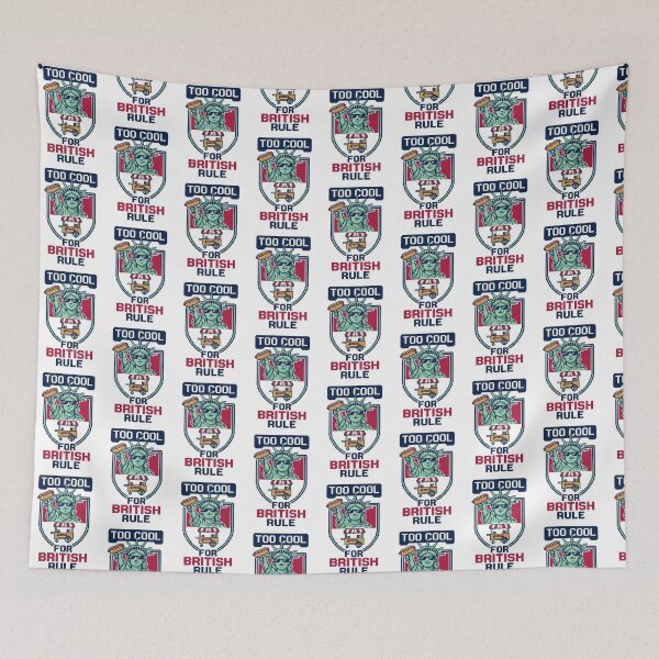 Item preview, Too Cool For British Rule  designed and sold by OlympicsMerch.