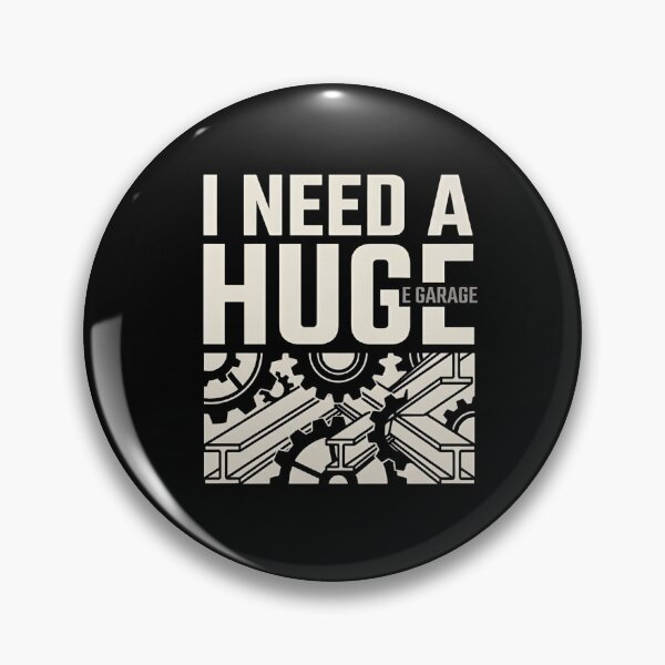 Item preview, I Need A Huge Garage Mechanic Gift Funny Car Enthusiast Tee designed and sold by Canvas Vibe Studio.
