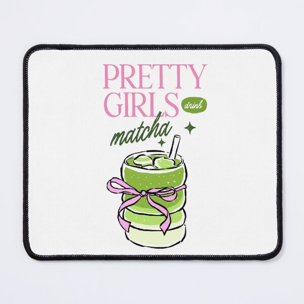 Item preview, Pretty Girls Drink Matcha | Matcha Latte designed and sold by DelicateBalance.