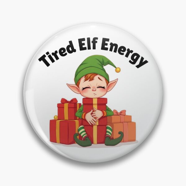 Item preview, Tired Elf Energy Funny Christmas Meme designed and sold by BeautifulVibe.
