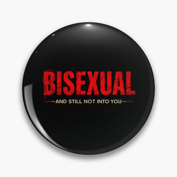 Item preview, Bisexual And Still Not Into You LGBTQ Pride Humor Statement designed and sold by HumansStuck12.