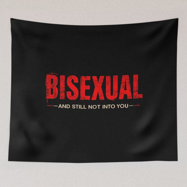 Item preview, Bisexual And Still Not Into You LGBTQ Pride Humor Statement designed and sold by HumansStuck12.