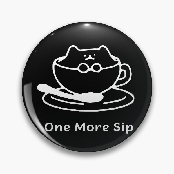 Item preview, One More Sip Cat – Coffee Addict Espresso Yourself Funny Design designed and sold by ContigoART.