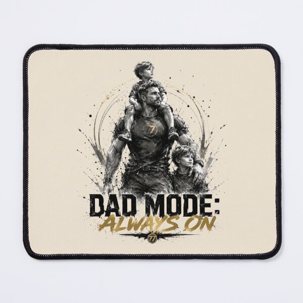 Item preview, Dad Mode Always On designed and sold by BlackSector77.