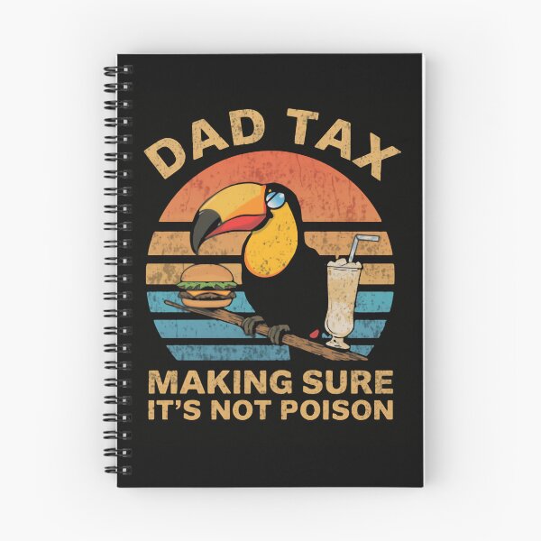 Item preview, Dad Tax Making Sure It's Not Poison Funny Fatherhood Dad Gift designed and sold by HumansStuck12.