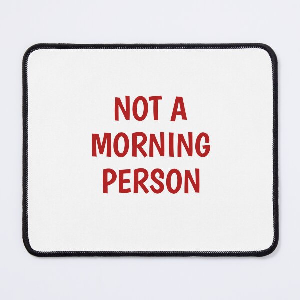 Item preview, Not A Morning Person designed and sold by Odar.