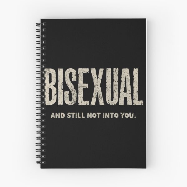 Item preview, Bisexual And Still Not Into You Bisexual Pride LGBTQ Humor designed and sold by HumansStuck12.