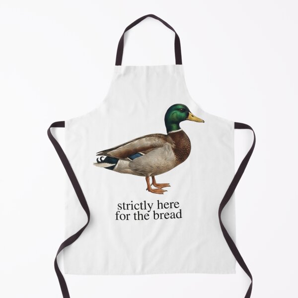 Item preview, Strictly Here For The Bread Duck designed and sold by Hoops and Movie Sticks.
