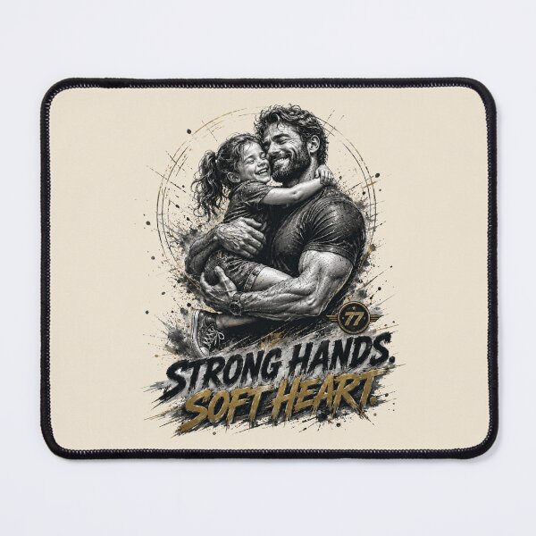Item preview, Strong Hands Soft Heart Dad and Daughter Design designed and sold by BlackSector77.