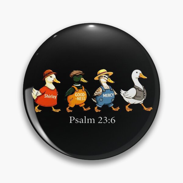 Item preview, Psalm 2 36 Surely Goodness and Mercy Duck Christian Faith designed and sold by kennedy-brook.