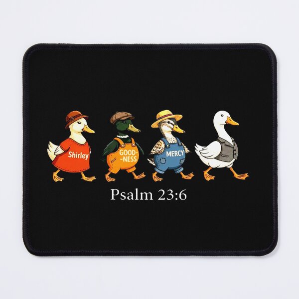 Item preview, Psalm 2 36 Surely Goodness and Mercy Duck Christian Faith designed and sold by kennedy-brook.