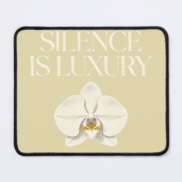Item preview, Silence Is Luxury designed and sold by Arty Art.
