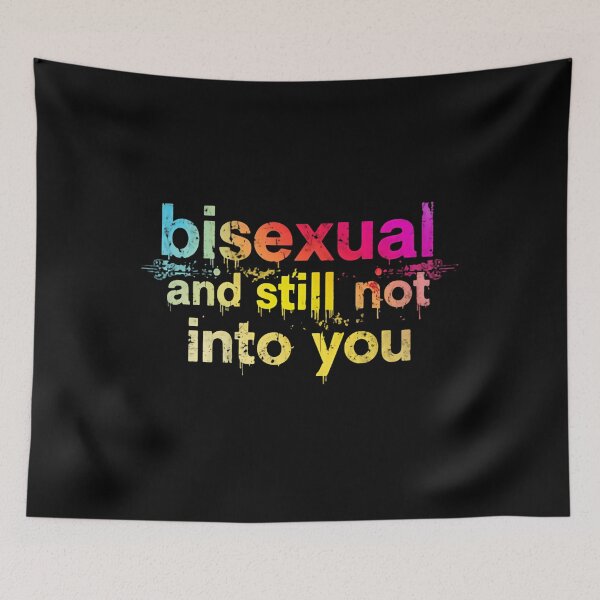 Item preview, Bisexual And Still Not Into You LGBTQ+ Pride Queer Statement Funny designed and sold by JonesFlora2025.