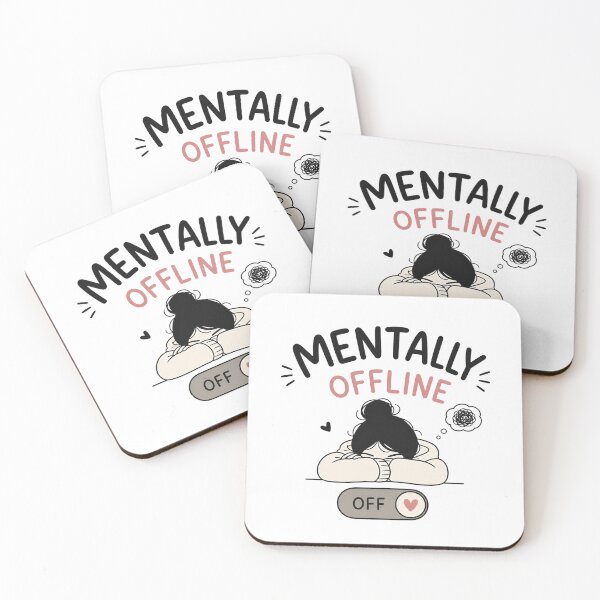 Item preview, Mentally Offline Funny Anxiety Relatable Quote designed and sold by slestore.