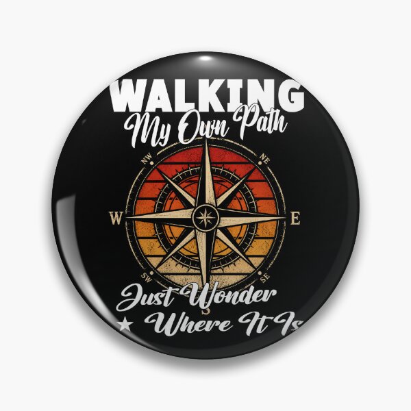Item preview, Walking My Own Path Just Wonder Where It Is Graphic | Compass Quote Life Adventurer Find Your Own Path T-Shirt designed and sold by Jt41.