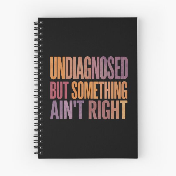 Item preview, Undiagnosed But Something Ain't Right Chronic Illness Invisible Disability Mental Health designed and sold by JonesFlora2025.