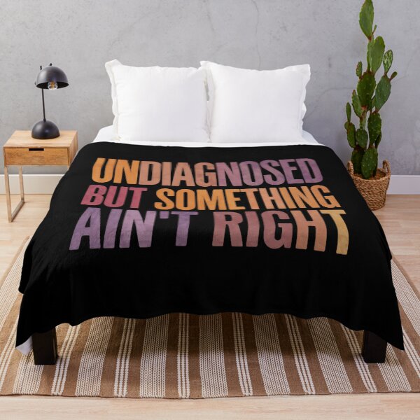 Item preview, Undiagnosed But Something Ain't Right Chronic Illness Invisible Disability Mental Health designed and sold by JonesFlora2025.