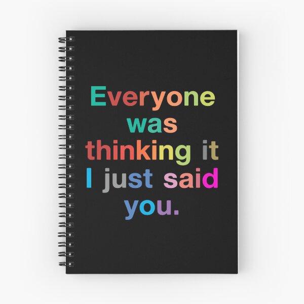 Item preview, Everyone Was Thinking It I Just Said You Outspoken Blunt Humor designed and sold by JonesFlora2025.