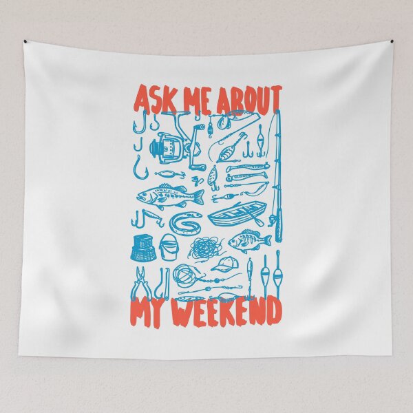 Item preview, Funny Fishing Dad Ask Me About My Weekend Fish Sketch designed and sold by GrandeDuc.