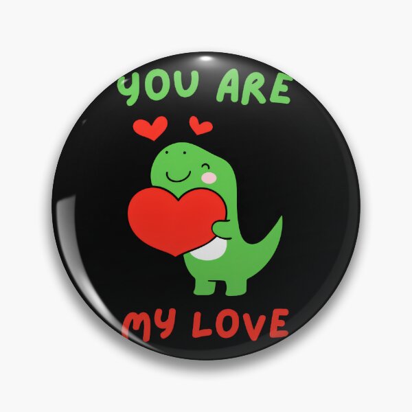 Item preview, You Are My Love Dinosaur Valentine Partner Gift designed and sold by LysiTHWIP.