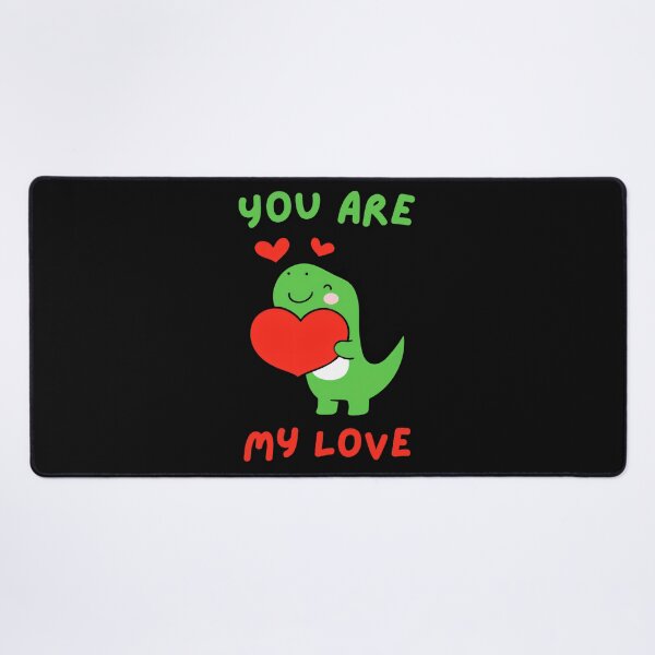 Item preview, You Are My Love Dinosaur Valentine Partner Gift designed and sold by LysiTHWIP.