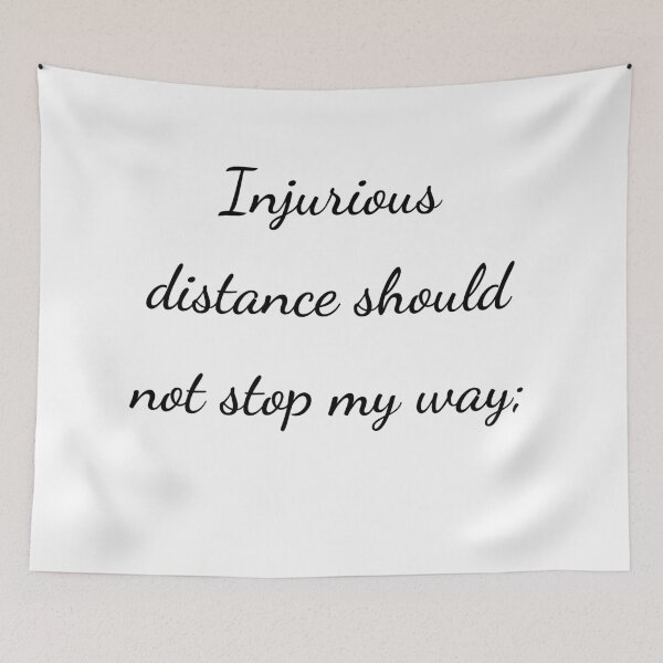 Item preview, "Injurious distance should not stop my way;" - handwriting black designed and sold by ariksworld.