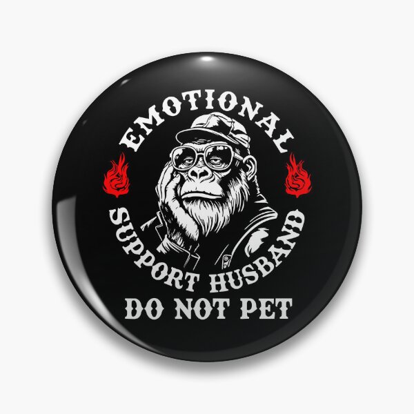Item preview, Emotional Support Husband Do Not Pet designed and sold by ElizabethMorri2.