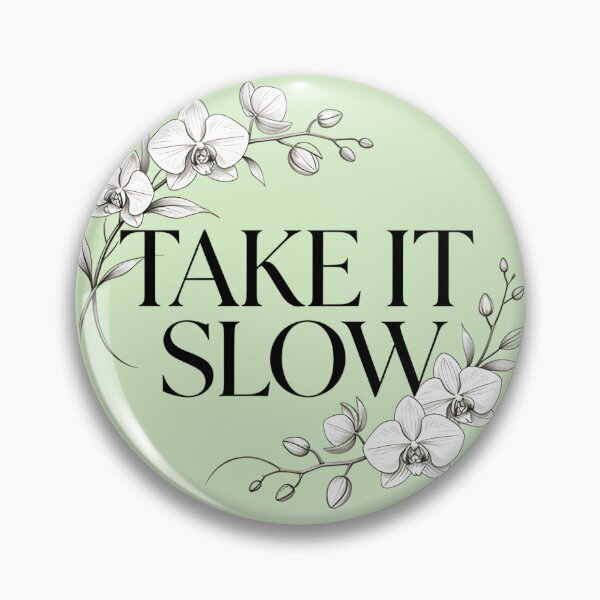 Item preview, Take It Slow designed and sold by Spirit of Siam.