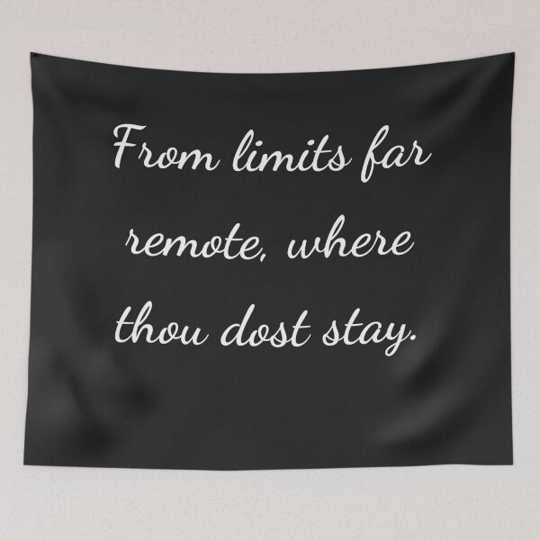Item preview, "From limits far remote, where thou dost stay." - handwriting white designed and sold by ariksworld.