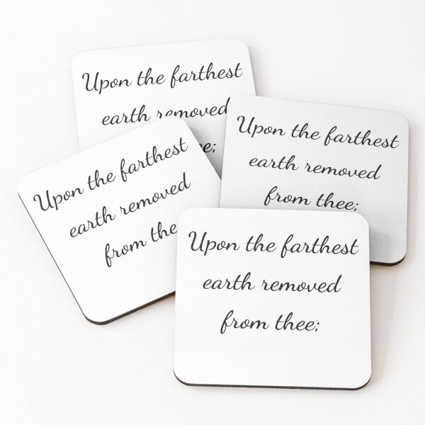 Item preview, "Upon the farthest earth removed from thee;" - handwriting black designed and sold by ariksworld.
