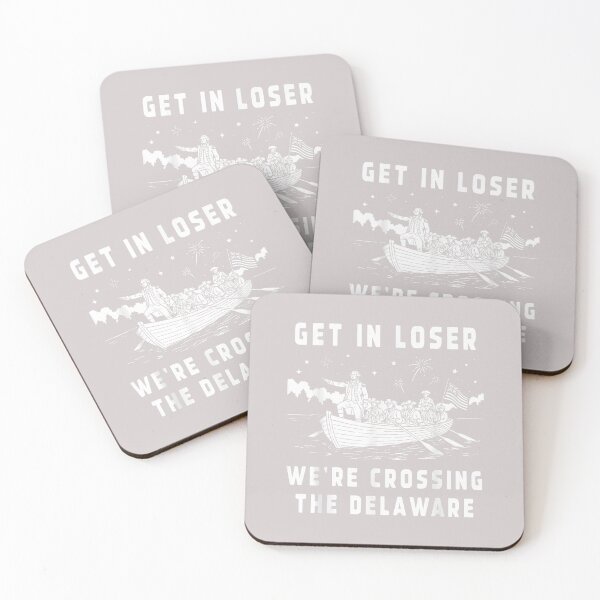 Item preview, 4th of July Get in Loser We're Crossing The Delaware designed and sold by MabelWells.