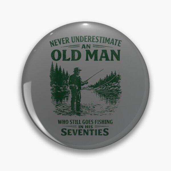 Item preview, Never Underestimate an Old Man Who Goes Fishing in His 70s designed and sold by KristineLi.
