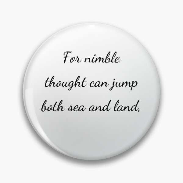Item preview, "For nimble thought can jump both sea and land," - handwriting black designed and sold by ariksworld.