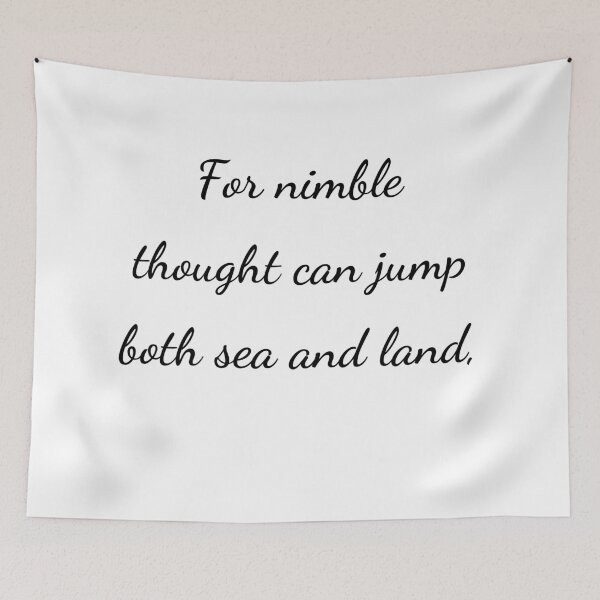 Item preview, "For nimble thought can jump both sea and land," - handwriting black designed and sold by ariksworld.
