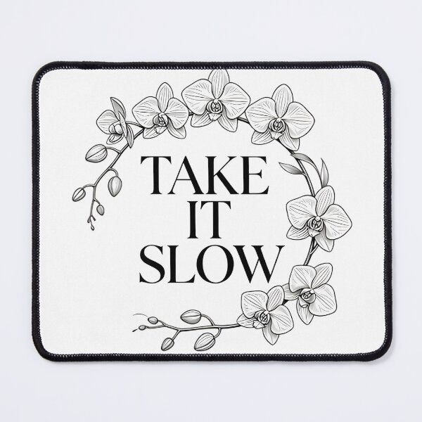 Item preview, Take It Slow designed and sold by Spirit of Siam.