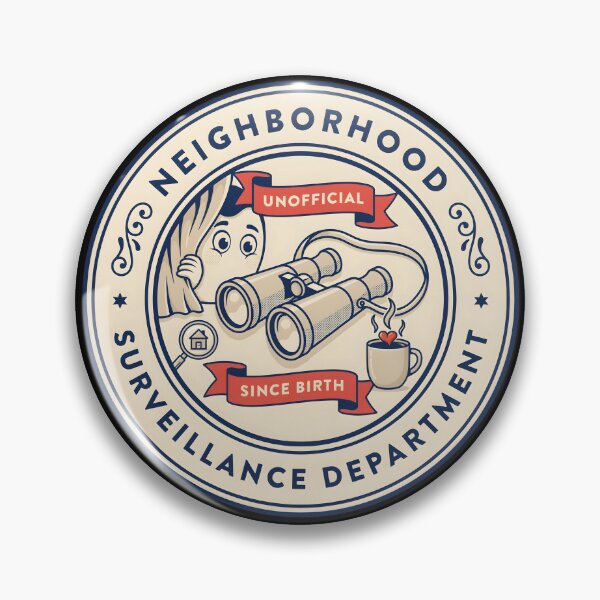 Item preview, Neighborhood Surveillance Department Unofficial Since Birth Gossip Lovers designed and sold by Fitswear.