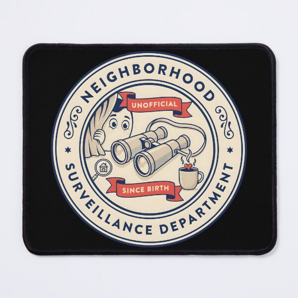 Item preview, Neighborhood Surveillance Department Unofficial Since Birth Gossip Lovers designed and sold by Fitswear.