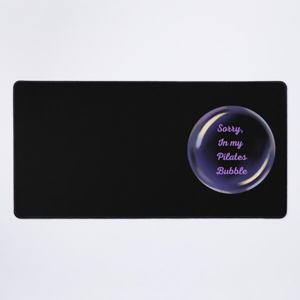 Item preview, Sorry, in my pilates bubble designed and sold by serenebookworm.