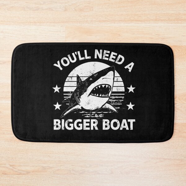 Item preview, You'll need a bigger boat designed and sold by whatthefoxsays.