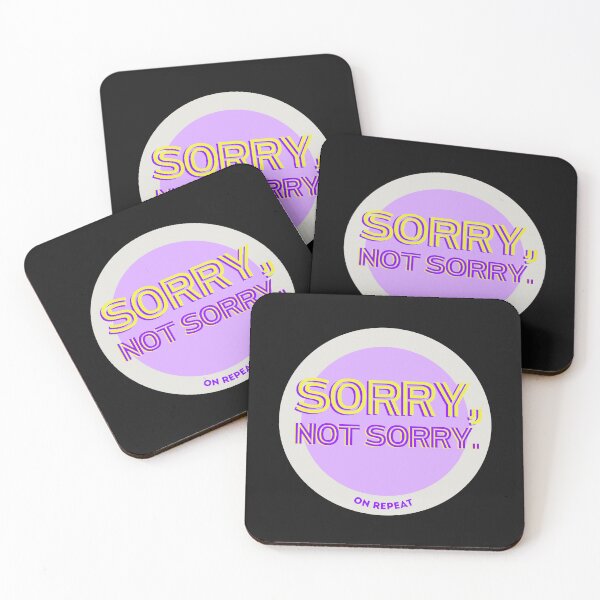 Item preview, Sorry, Not Sorry! designed and sold by Kaibosh21.